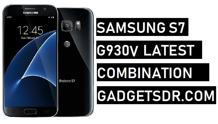 Samsung SM-G930V Combination file,SM-G930V Combination file U8,SM-G930V Combination file Binary 8,G930V Combination file,G930V Combination ROM,G930V Combination Firmware,G930V FRP File,SM-G930V Combination file U7,SM-G930V Combination file binary 7,Samsung SM-G930V Combination file Android-8.1