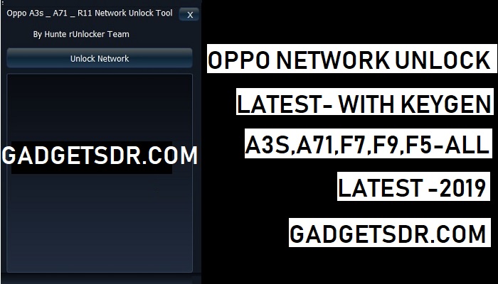 Oppo Network Unlock Tool,Oppo Network Unlock Tool With Keygen,Oppo A3S Network Unlock tool,Oppo A71 Network unlock tool, Oppo F9 Pro Network Unlock tool,Oppo Network Unlock tool,Oppo A5 Network unlock,Oppo F11 Network Unlock,Oppo A3S Network Unlock tool,Oppo A71 Network Unlock tool,Oppo F7 Youth Network Unlock tool,Oppo F7 Network Unlock,Oppo Latest Network unlocker tool