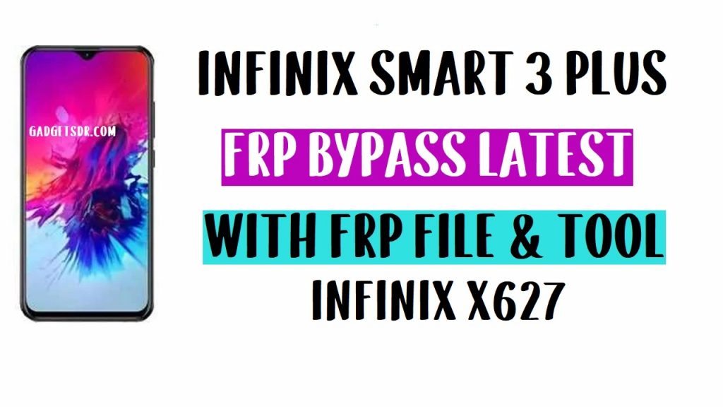 Infinix X627 FRP Bypass- Unlock GMAIL With FRP File and Tool