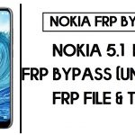 Nokia 5.1 Plus FRP Bypass with FRP File