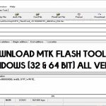 Download MTK Flash Tool for Windows (32 & 64 bit) All Versions