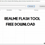 Download Realme Flash Tool for Windows (32 & 64 bit) Free (All Version) 2021