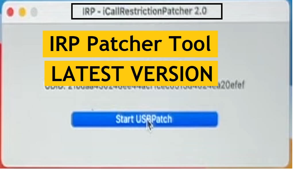 IRP Patcher Tool 2.0 Latest Version for MAC | iCall Restriction Patcher Tool