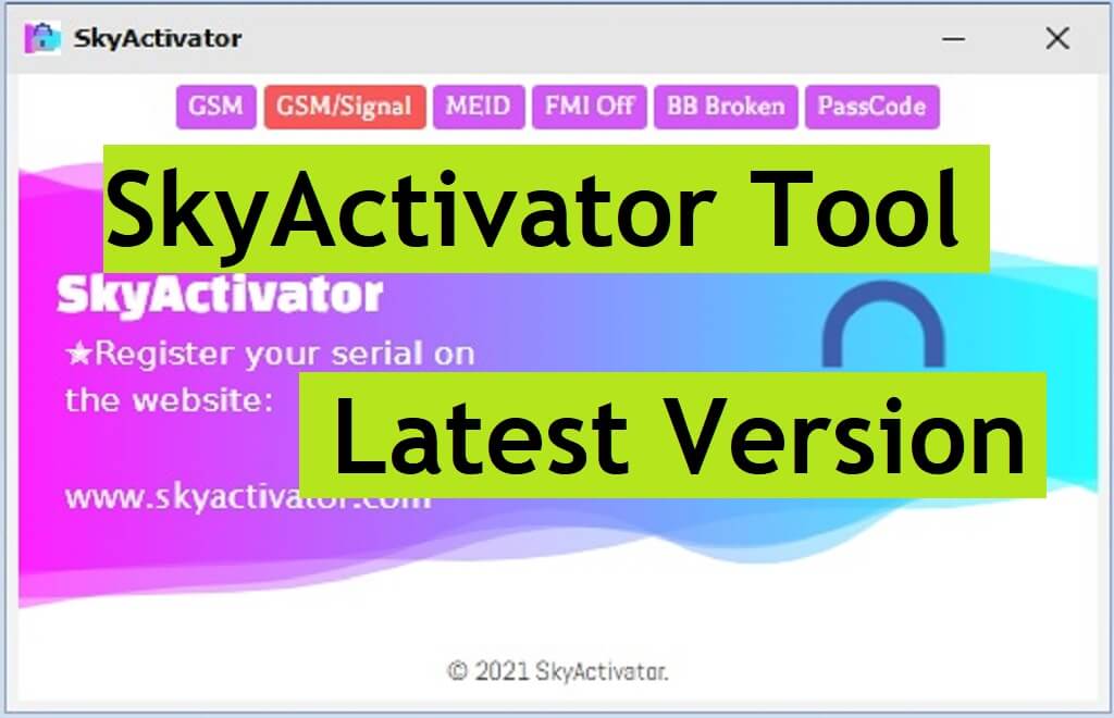 Download Download SkyActivator Tool - GSM iCloud Bypass with SIGNAL for FREE Latest VersionTool - GSM iCloud Bypass with SIGNAL for FREE Latest Version