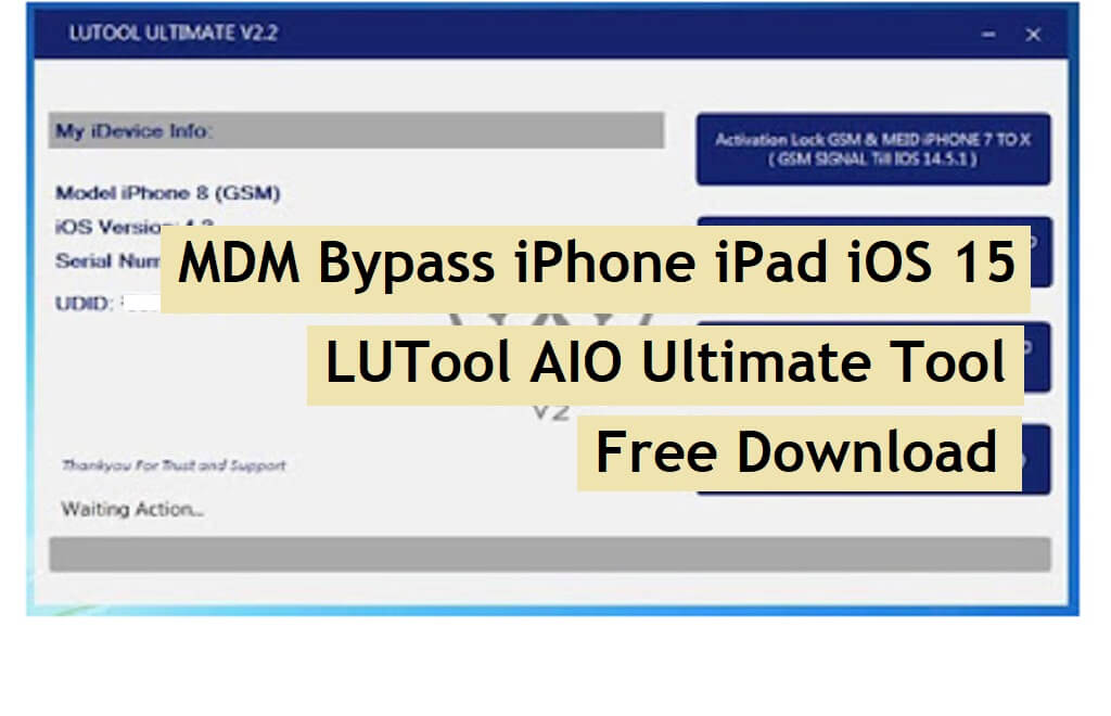 MDM Bypass iPhone iPad iOS 15 No Jailbreak LUTOOL Ultimate V2.2