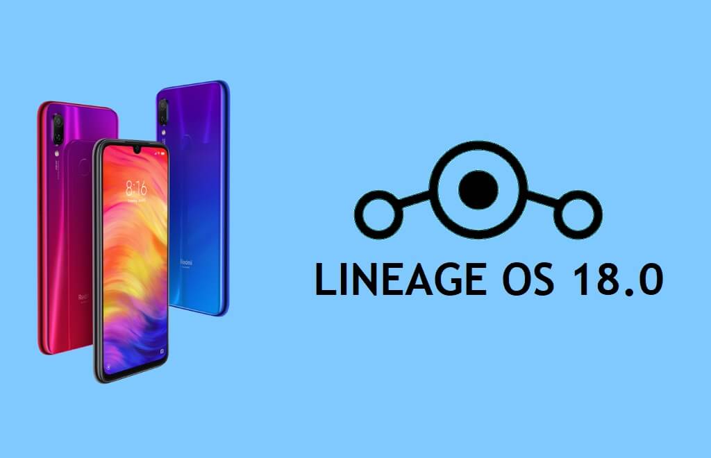 Download install LineageOS 18.0 Android 11 on Xiaomi Redmi Note 7 Free