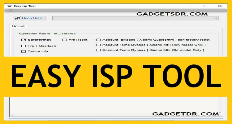 Easy ISP Tool V1.0 Download Free EMMC ISP Android Unlock Tool