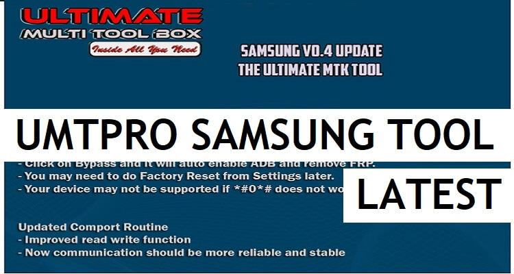UMTPro Samsung Tool V0.4 (UltimateSams) Download Latest Setup Free