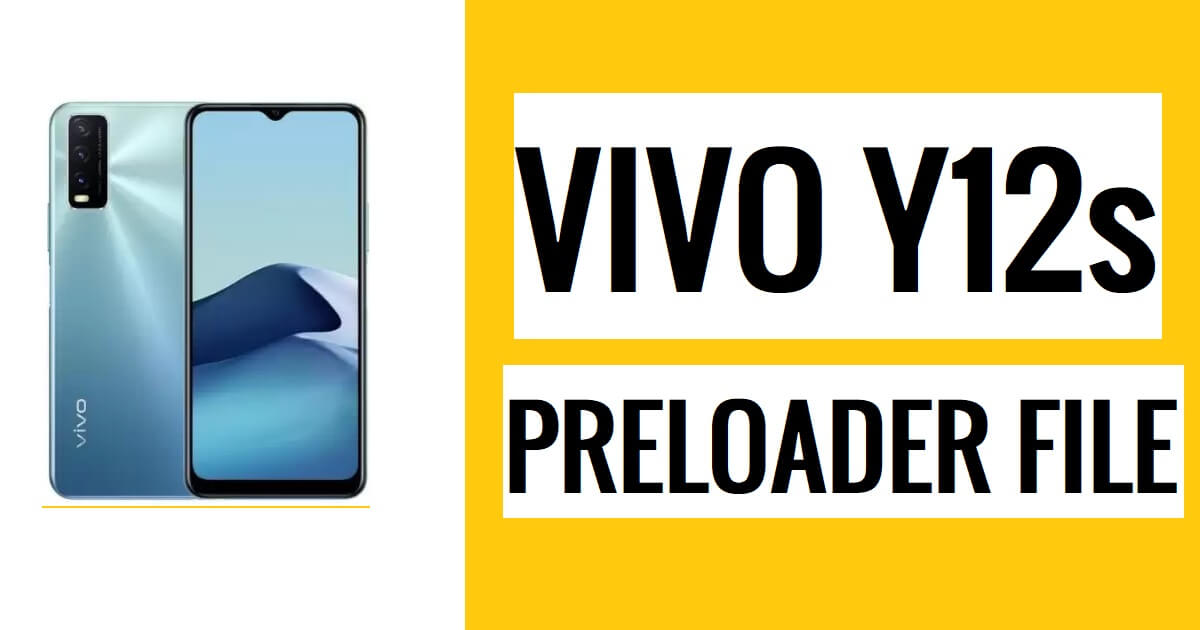 Vivo Y12s (V2026) Preloader File Download No Auth Flash, Unlock