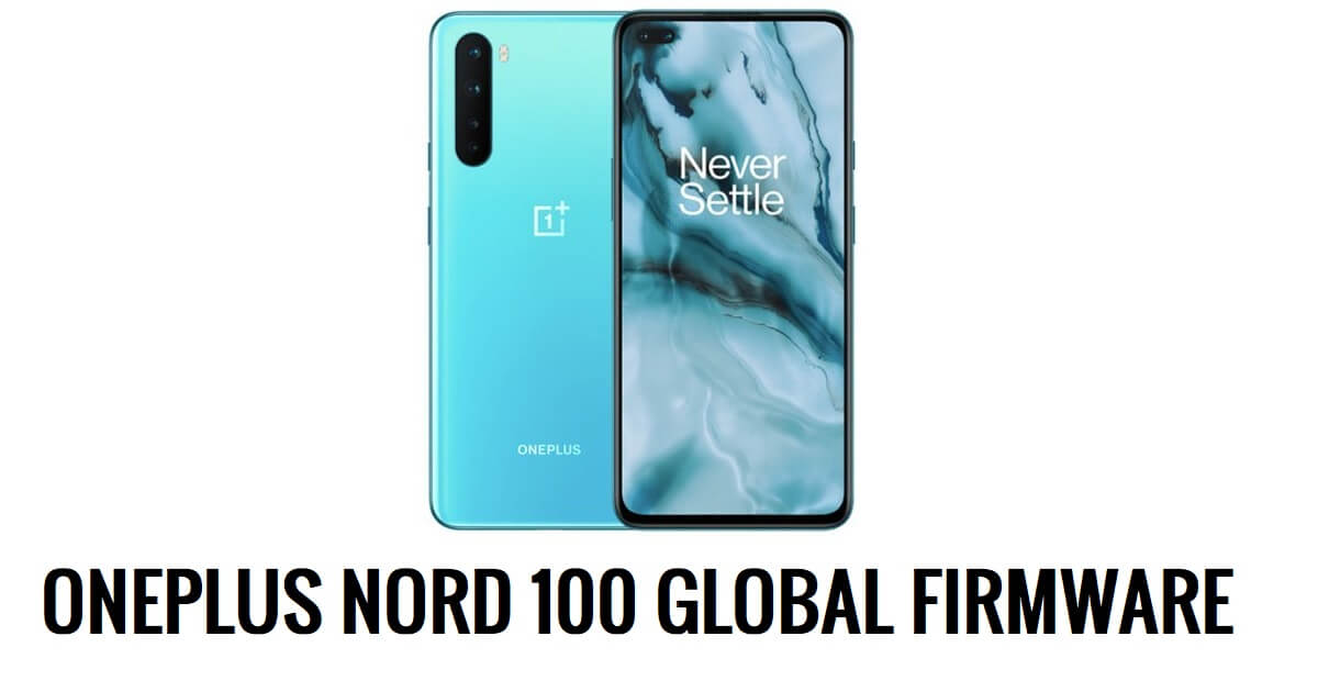 OnePlus Nord N100 Flash File firmware rom (Global) Dead Boot fix